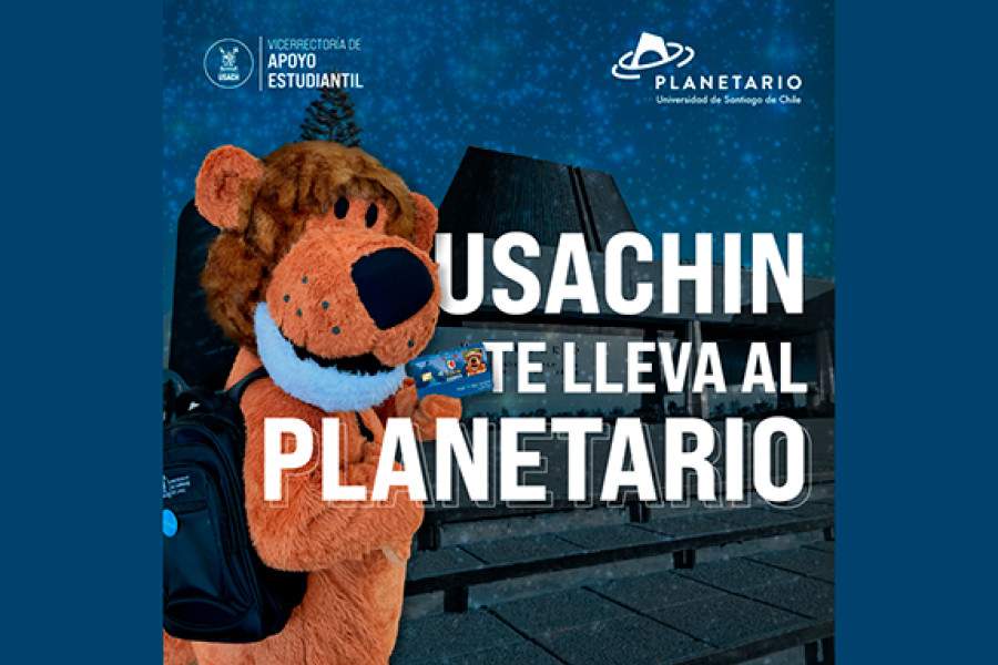 Usachínn invitando al Planetario Usach